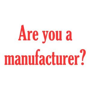 Jus-1;Are you a manufacturer?